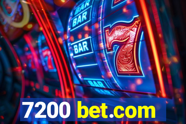 7200 bet.com